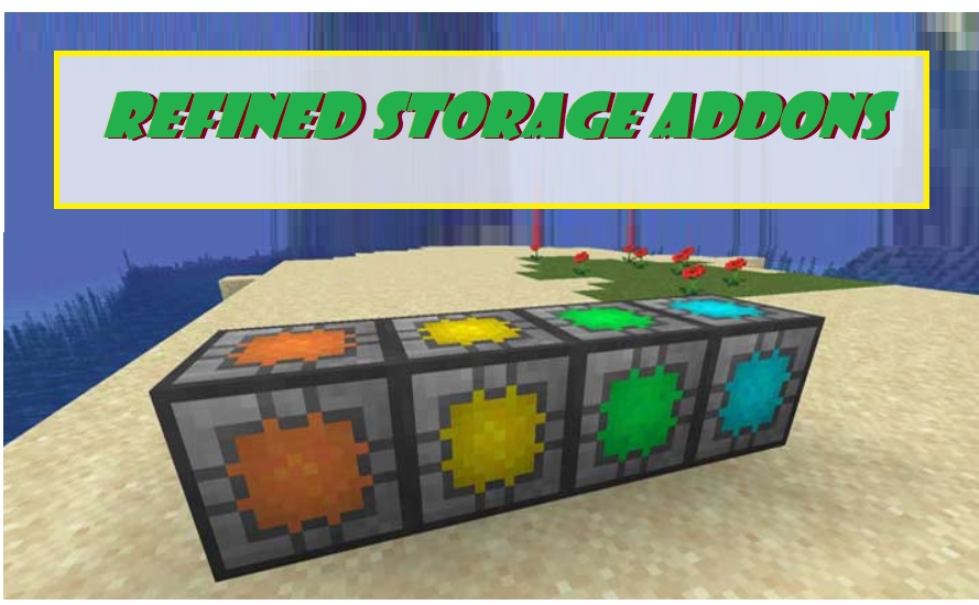 Refined Storage Addons Mod